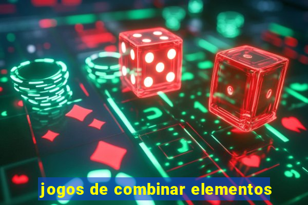 jogos de combinar elementos